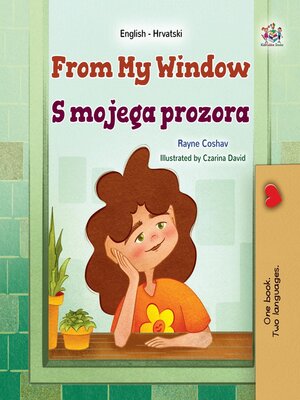 cover image of From My Window / S mojega prozora